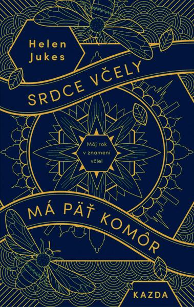 Srdce včely má päť komôr - Helen Jukes