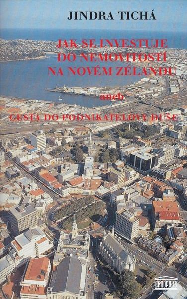 Jak se investuje do nemovitostí na Novém Zélandu - 978-80-7304-228-8