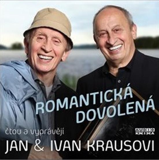 Romantická dovolená - Ivan Kraus, Jan Kraus