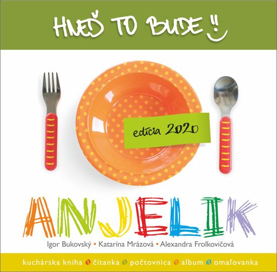 Hneď to bude, Anjelik - 978-80-89719-08-2