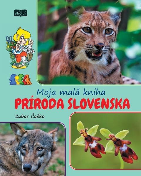Moja malá kniha Príroda Slovenska - 978-80-999560-2-6