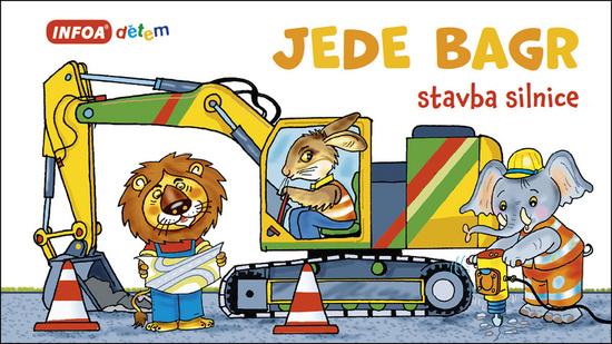 Jede bagr - 978-80-7547-494-0