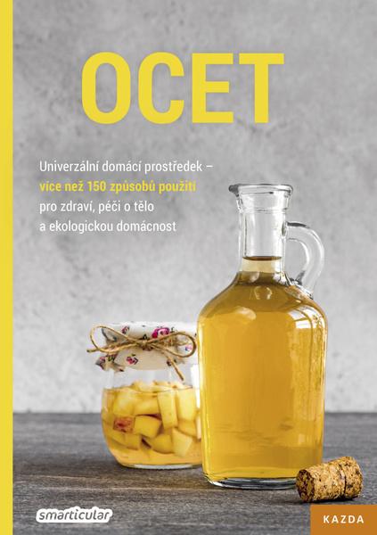 Ocet - univerzální domácí prostředek - Tým smarticular.net