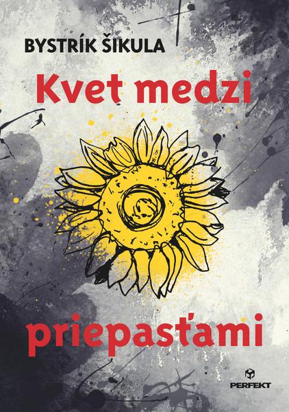 Kvet medzi priepasťami - 978-80-8046-978-8