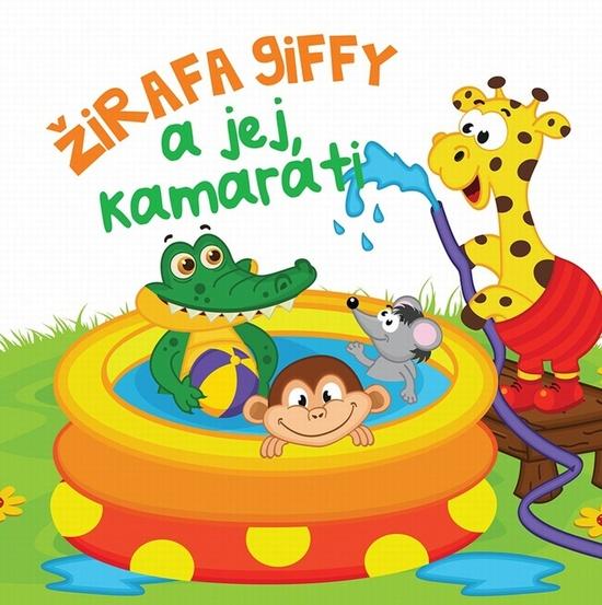 Žirafa Giffy a jej kamaráti - 978-80-8444-067-7