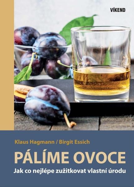 Pálíme ovoce - Klaus Hagmann