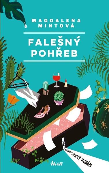 Falešný pohřeb - 978-80-249-4247-6