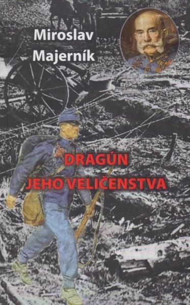 Dragún jeho veličenstva - 978-80-8202-126-7