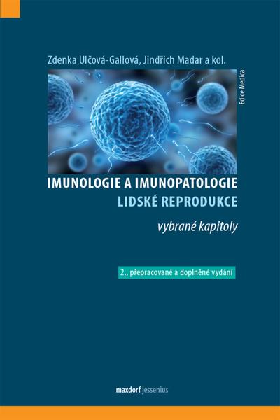 Imunologie a imunopatologie lidské reprodukce - 978-80-7345-648-1