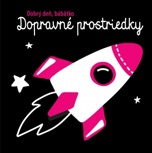 Dopravné prostriedky Dobrý deň, bábätko - 978-80-567-0583-4
