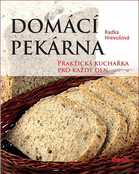 Domácí pekárna - 978-80-7322-224-6