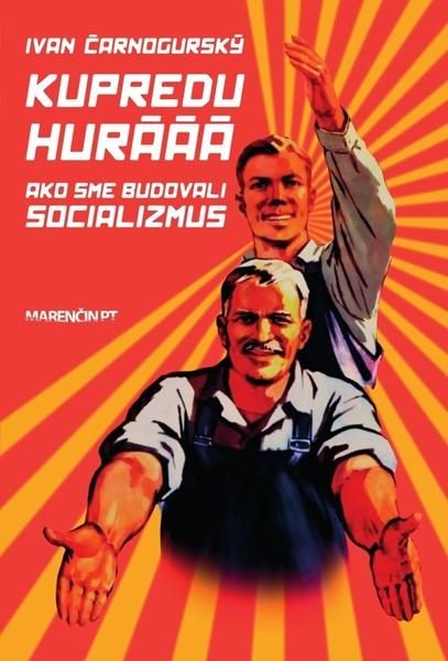 Kupredu hurááá - 978-80-569-0691-0