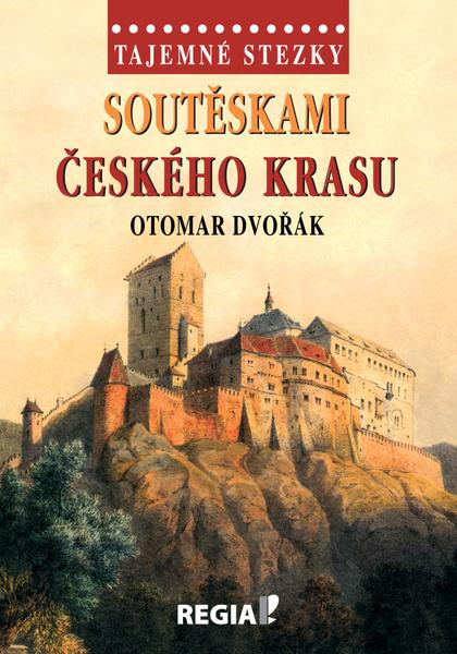 Soutěskami Českého krasu - 978-80-87866-50-4