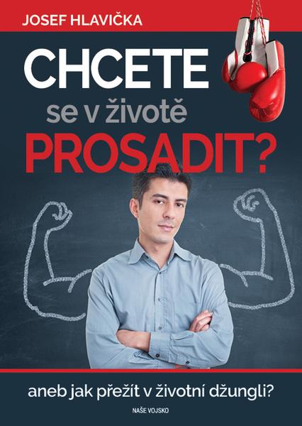 Chcete se v životě prosadit? - 978-80-206-1879-5