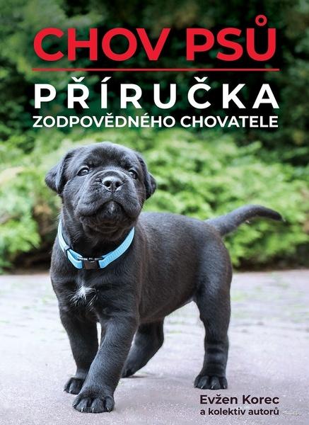 Chov psů - 978-80-906605-3-3