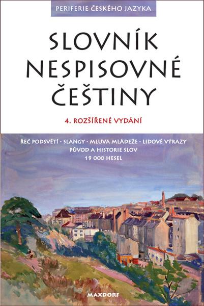 Slovník nespisovné češtiny - Jan Hugo, kol.