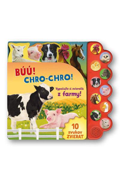 Búú! Chro-chro! Vypočujte si zvieratá z farmy! - 978-80-567-0590-2