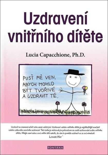 Uzdravení vnitřního dítěte - Lucia Capacchione