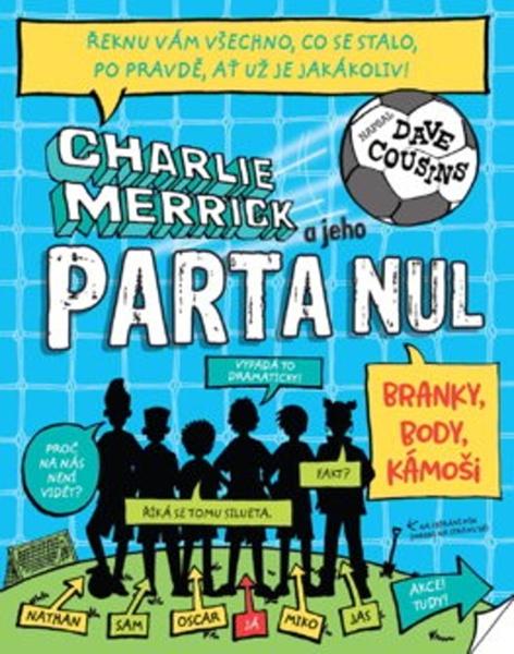Charlie Merrick a jeho parta nul - 978-80-7529-995-6