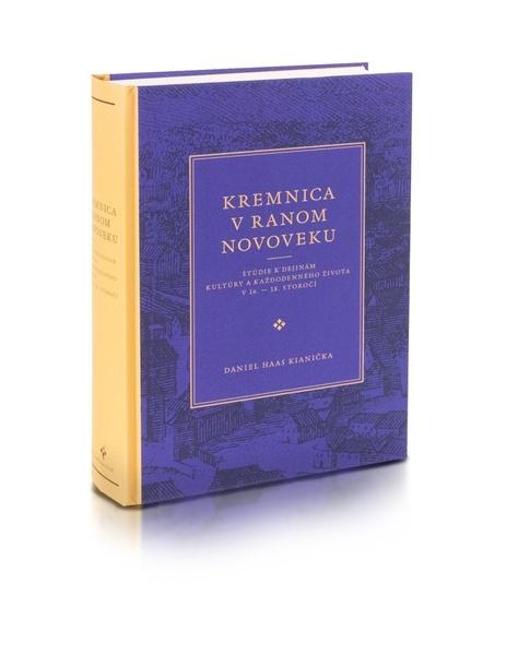 Kremnica v ranom novoveku - 978-80-85501-74-2