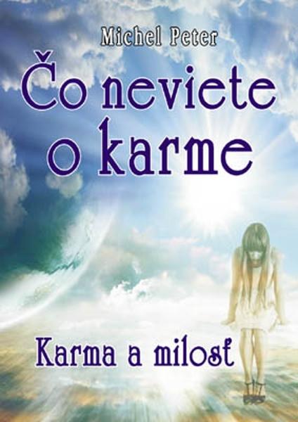 Čo neviete o karme - 978-80-8079-294-7