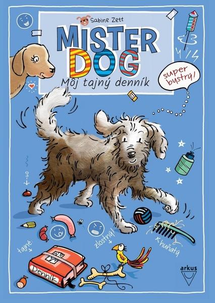 Mister Dog - Môj tajný denník - 978-80-8103-108-3
