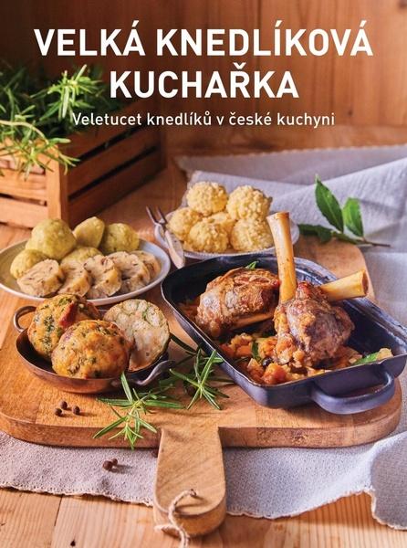Velká knedlíková kuchařka - 978-80-907765-2-4