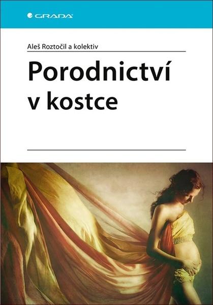 Porodnictví v kostce - 978-80-271-2098-7