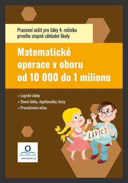 Pracovní sešit Matematika 5 - Počítáme do 1 000 000 - 978-80-88368-71-7