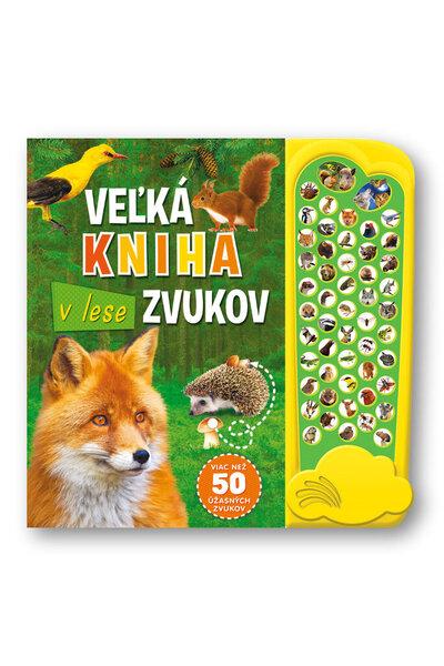 Veľká kniha zvukov v lese - 978-80-567-0511-7