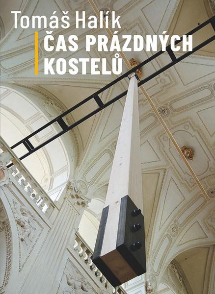 Čas prázdných kostelů - 978-80-7422-761-5