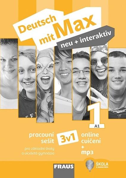 Deutsch mit Max neu + interaktiv 1 Pracovní sešit 3v1 - 978-80-7489-604-0