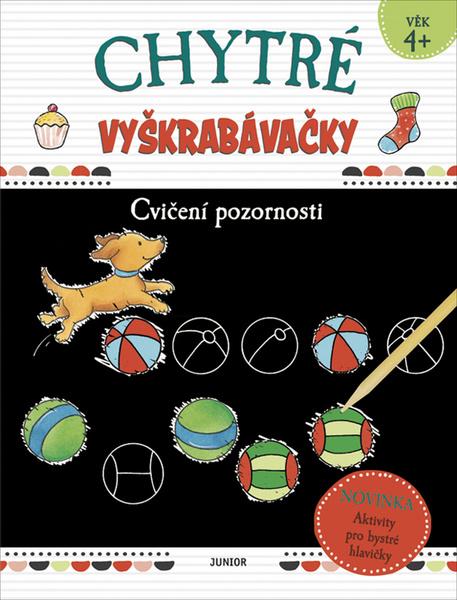 Chytré vyškrabávačky Cvičení pozornosti - 978-80-7267-713-9