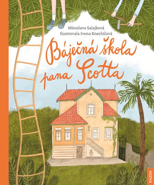 Báječná škola pana Scotta - 978-80-88316-92-3