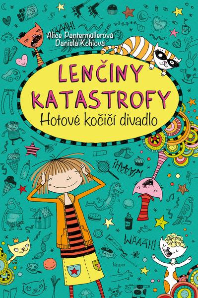 Lenčiny katastrofy Hotové kočičí divadlo - 978-80-7639-081-2
