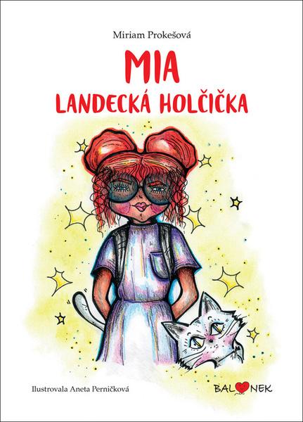 Mia Landecká holčička - 978-80-907902-0-9
