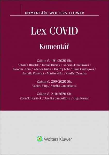 Lex COVID č. 191/2020 Sb., č. 209/2020 Sb., č. 210/2020 Sb. - komentář - Antonín Draštík - 978-80-7598-845-4