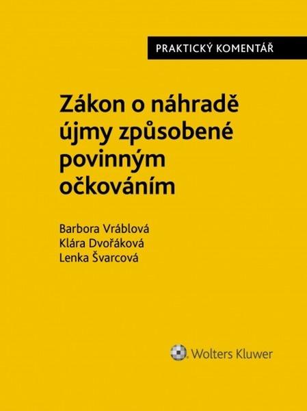 Zákon o náhradě újmy způsobené povinným očkováním - 978-80-7598-868-3