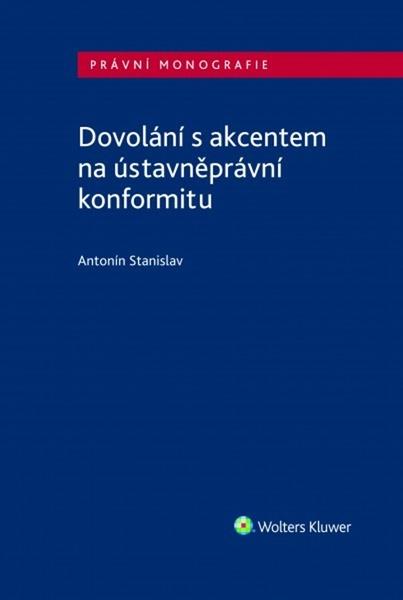 Dovolání s akcentem na ústavněprávní konformitu - 978-80-7598-860-7