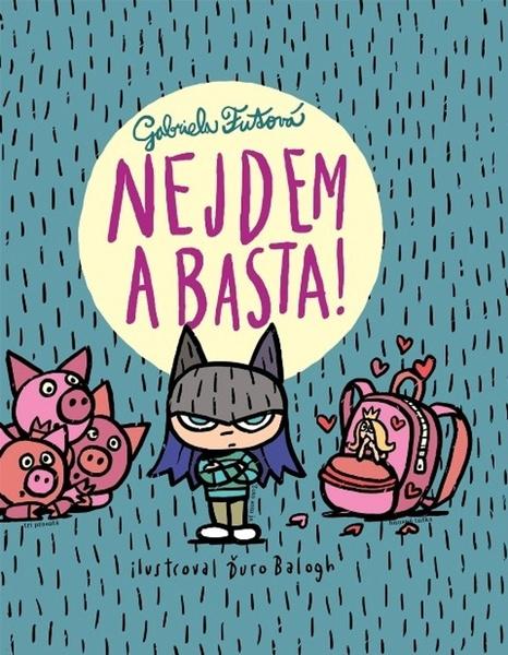 Nejdem a basta! - 978-80-10-03687-5