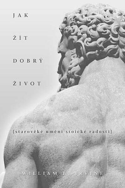 Jak žít dobrý život - 978-80-87672-78-5