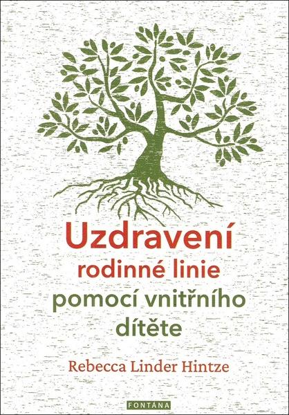 Uzdravení rodinné linie pomocí vnitřního dítěte - 978-80-7651-025-8
