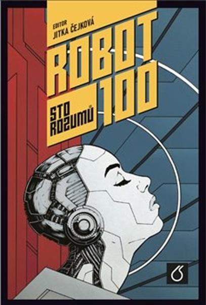 Robot 100 Sto rozumů - 978-80-7592-062-1