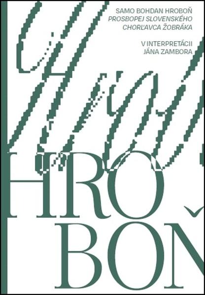 Samo Bohdan Hroboň - Prosbopej slovenského chorľavca žobráka - 978-80-8119-134-3