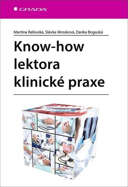 Know-how lektora klinické praxe - 978-80-271-2219-6