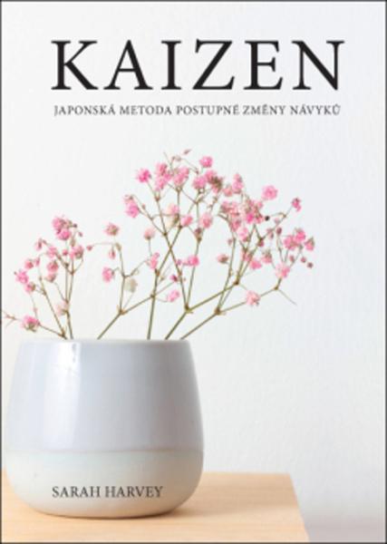 Kaizen Japonská metoda postupné změny návyků - 978-80-7554-287-8