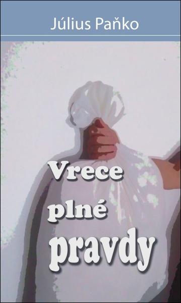 Vrece plné pravdy - 978-80-89755-78-3
