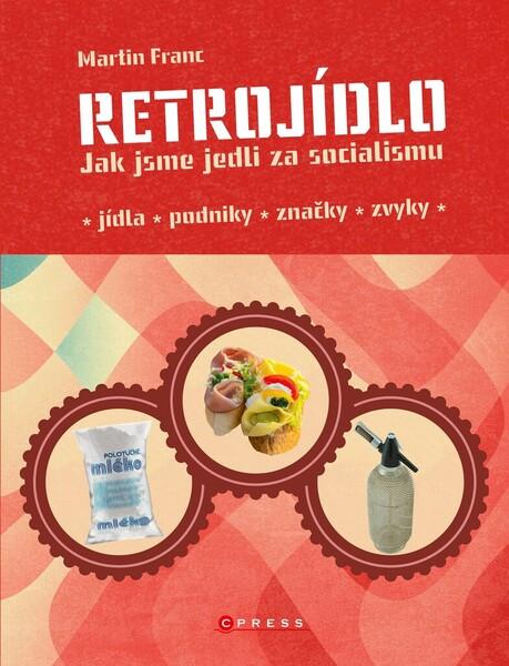Retrojídlo - 978-80-264-3317-0