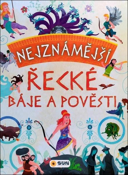 Nejznámější řecké báje a pověsti - José Morán