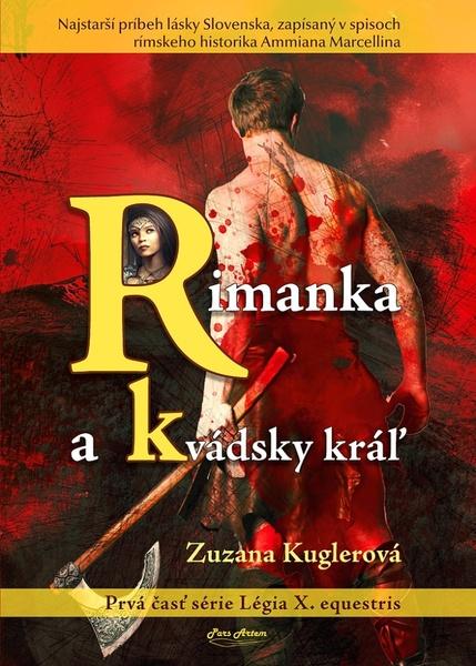 Rimanka a Kvádsky kráľ - 978-80-89939-20-6
